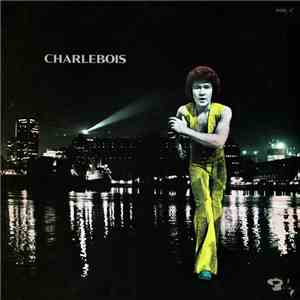 Robert Charlebois - Charlebois download flac