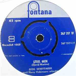 Rog Whittaker Med Harry Robinsons Orkester - Steel Men download flac