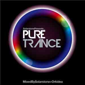 Solarstone + Orkidea - Solarstone Presents... Pure Trance download flac