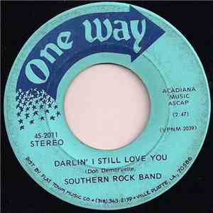 Southern Rock Band - Darlin' I Still Love You / Lets Do The Rock And Roll download flac
