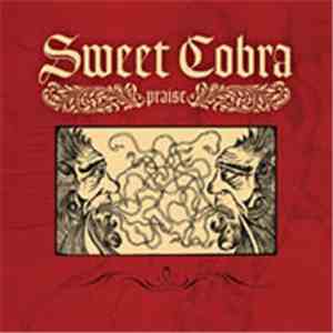 Sweet Cobra - Praise download flac