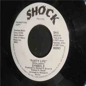 Symbol 8 - Party Life FLAC album
