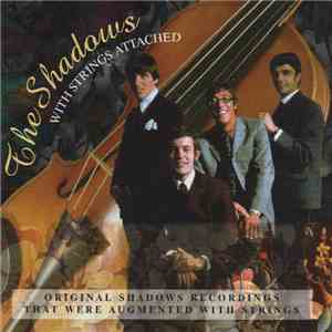The Shadows - With Strings Attached download flac