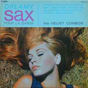 The Velvet Combos - Dreamy Sax Pour La Danse download flac