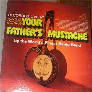 The World's Finest Banjo Band - Recorded Live At Your Father's Mustache download flac