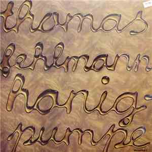 Thomas Fehlmann - Honigpumpe FLAC album
