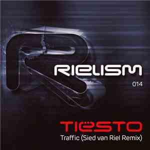 Tiësto - Traffic (Sied van Riel Remix) download flac