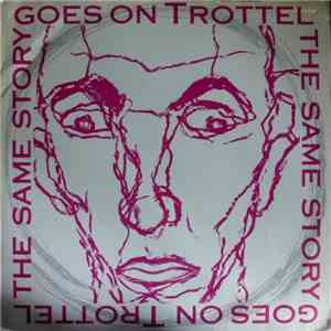 Trottel - The Same Story Goes On The Castle On The Peak download flac