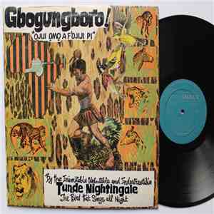Tunde Nightingale - Gbogungboro! "Ojiji Omo A F'Ojiji Pi" download flac