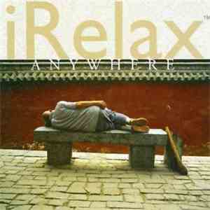 Various - iRelax-Anywhere download flac
