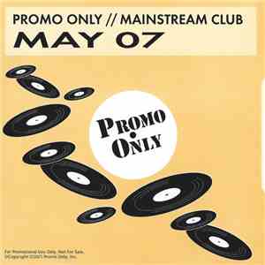 Various - Promo Only Mainstream Club: May 07 download flac