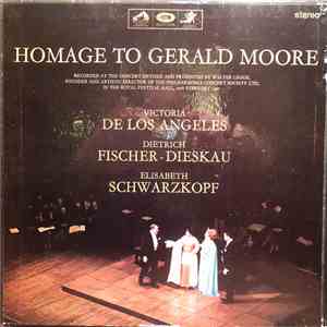 Victoria De Los Angeles, Dietrich Fischer-Dieskau, Elisabeth Schwarzkopf, Gerald Moore - Homage To Gerald Moore download flac