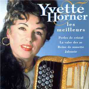 Yvette Horner - Les Meilleurs download flac