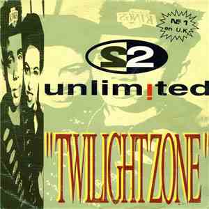 2 Unlimited - Twilight Zone download flac