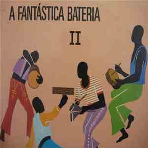 A Fantástica Bateria - A Fantástica Bateria - Vol. 2 download flac