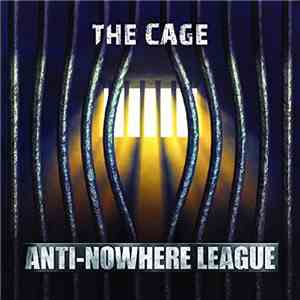 Anti-Nowhere League - The Cage download flac