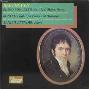 Beethoven, Brendel - Piano Concerto No.1 In C Major, Op. 15 / Rondo In B-Flat For Piano And Orchestra download flac