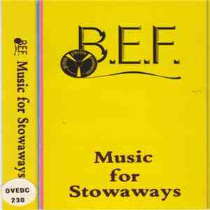 B.E.F. - Music For Stowaways download flac