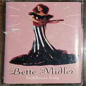 Bette Midler - Bathhouse Betty download flac