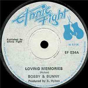 Bobby & Bunny, Ethnic Fight Band - Loving Memories / Memory Rocker download flac