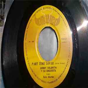 Bobby Valentin Y Su Orquesta - Part Time Lover download flac