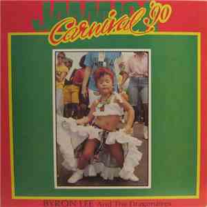 Byron Lee And The Dragonaires - Jamaica Carnival '90 download flac