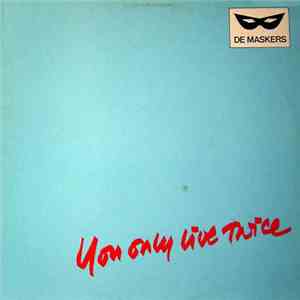 De Maskers - You Only Live Twice download flac