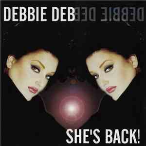 Debbie Deb - She's Back! download flac