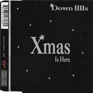 Down IIIIs - Xmas Is Here download flac