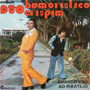 Duo Humorístico Crispim - Quando Vou Ao Ribatejo download flac