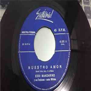Eddie Mandarino - Nuestro Amor / Pecadora download flac