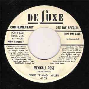 Eddie "Piano" Miller - Mexicali Rose download flac