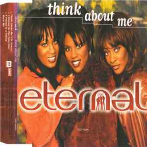 Eternal  - Think About Me download flac