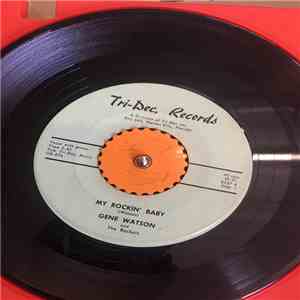 Gene Watson - My Rockin' Baby / Drummer Boy Rock download flac