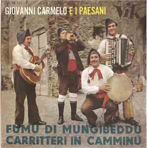 Giovanni Carmelo E I Paesani - Fumu Di Mungibeddu / Carritteri In Camminu download flac