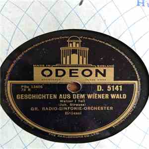 Gr. Radio-Sinfonie-Orchester Brüssel - Geschichten Aus Dem Wiener Wald Teil 1 / 2 download flac