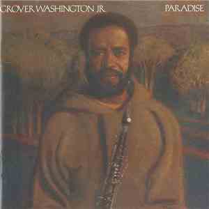 Grover Washington Jr. - Paradise download flac