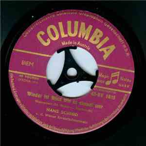 Hans Schmid - Wieder Ist Wien Wie Es Einmal War / I Häng An Meiner Weanerstadt download flac