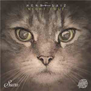 Henry Saiz - Night Cult EP download flac