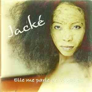 Jacké - Elle Me Parle De Voyages download flac