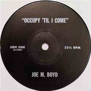 Joe M. Boyd - Occupy 'Til I Come download flac