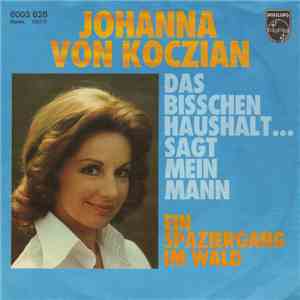 Johanna Von Koczian - Das Bisschen Haushalt ... Sagt Mein Mann download flac