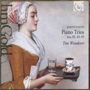 Joseph Haydn - Trio Wanderer - Piano Trios Nos. 39, 43-45 download flac