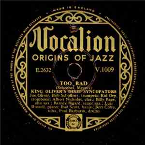 King Oliver's Dixie Syncopators - Too Bad / Black Snake Blues download flac