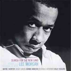 Lee Morgan - Search For The New Land download flac