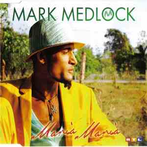 Mark Medlock - Maria, Maria download flac