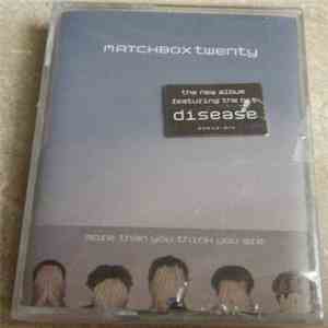 Matchbox Twenty - More Than You Think You Are download flac