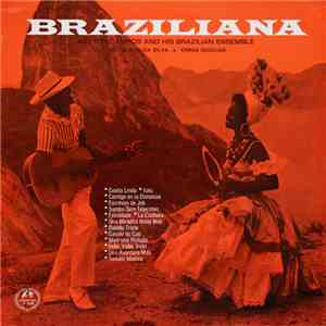 Nestor Campos And His Brazilian Ensemble With Olga Silva & Dimas Sedicias - Braziliana download flac