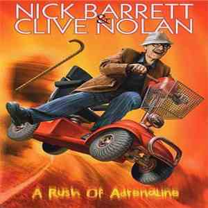Nick Barrett & Clive Nolan - A Rush Of Adrenaline download flac