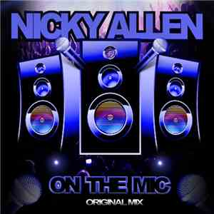 Nicky Allen - On The Mic FLAC album